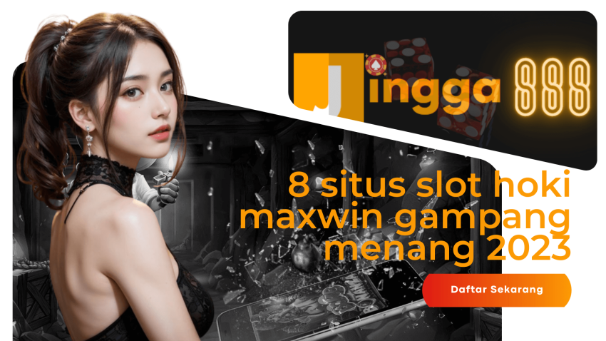 8 situs slot hoki maxwin gampang menang 2023