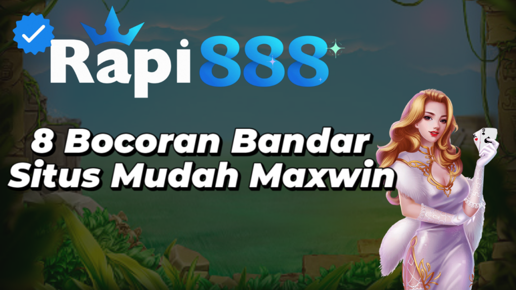 8 Bocoran Bandar Situs Mudah Maxwin