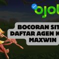 Bocoran Situs Daftar Agen Kasih Maxwin