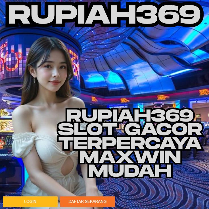 RUPIAH369 RUPIAH369