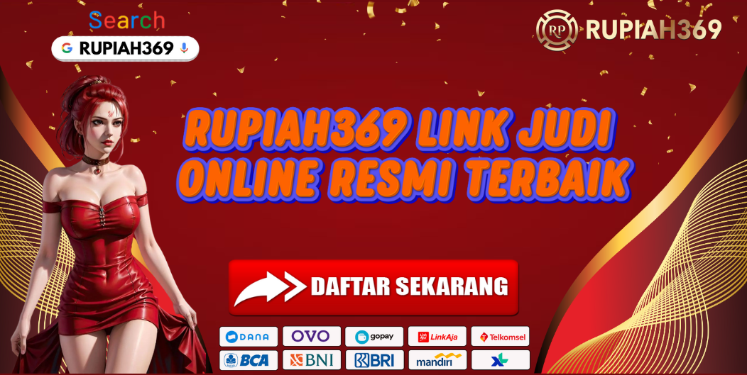 RUPIAH369 LINK JUDI ONLINE RESMI TERBAIK