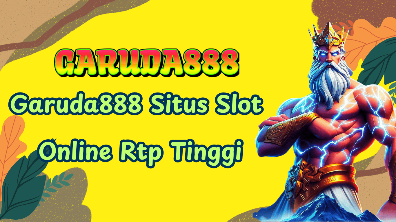 garuda888 slot online rtp tinggi