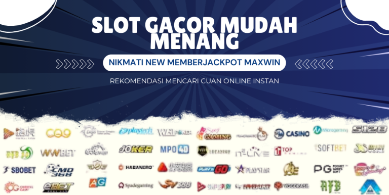 SLOT GACOR MUDAH MENANG