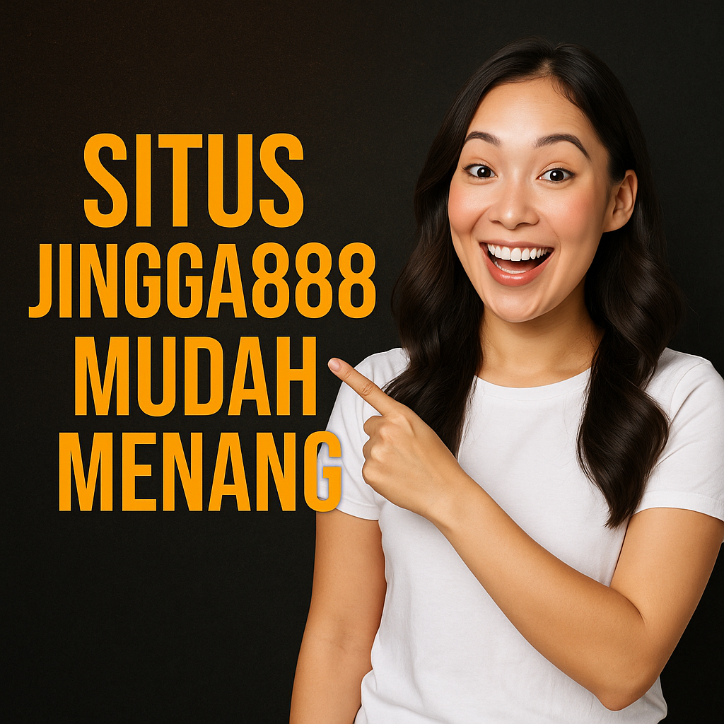 Situs Jingga888 Mudah Menang