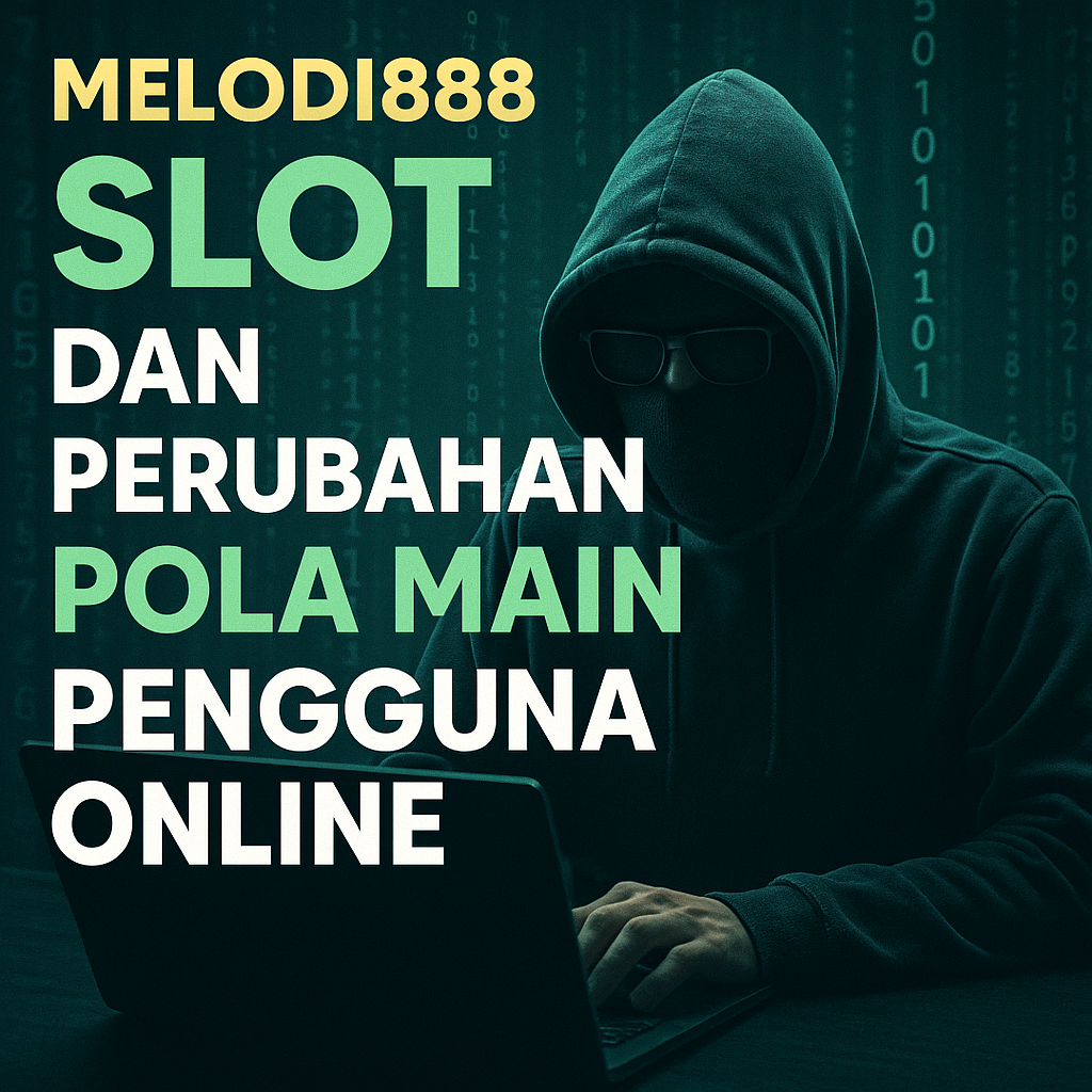 Pola Main Melodi888 Slot